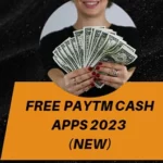 (Top 19) Free Paytm Cash Apps for Easy Earnings 2023