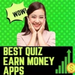 (0 investment) Best quiz earn money apps without investment